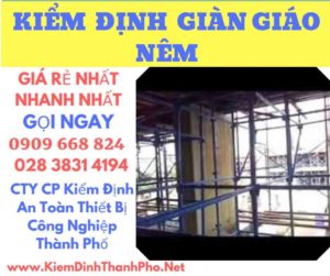 hình ảnh kiểm định giàn giáo nêm