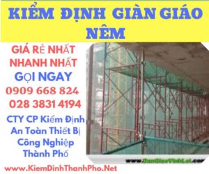 hình ảnh kiểm định giàn giáo nêm