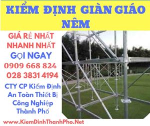 hình ảnh kiểm định giàn giáo nêm