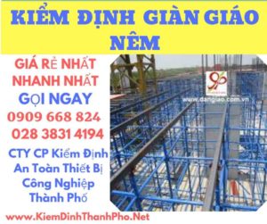 hình ảnh kiểm định giàn giáo nêm