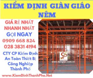 hình ảnh kiểm định giàn giáo nêm