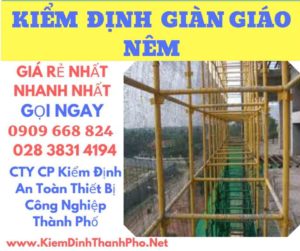 hình ảnh kiểm định giàn giáo nêm