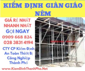 hình ảnh kiểm định giàn giáo nêm