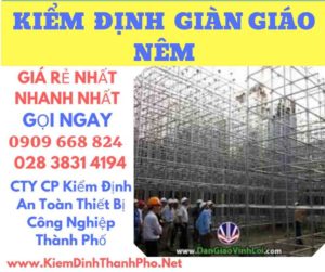 hình ảnh kiểm định giàn giáo nêm