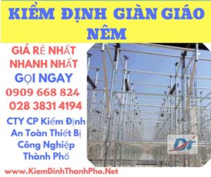 hình ảnh kiểm định giàn giáo nêm