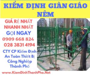 hình ảnh kiểm định giàn giáo nêm