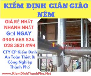 hình ảnh kiểm định giàn giáo nêm