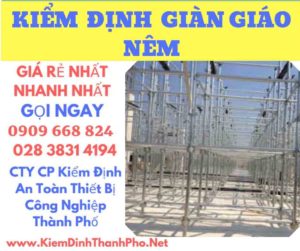 hình ảnh kiểm định giàn giáo nêm