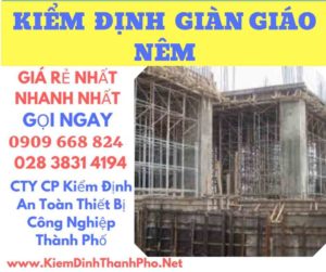 hình ảnh kiểm định giàn giáo nêm