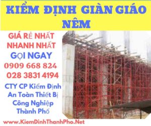 hình ảnh kiểm định giàn giáo nêm