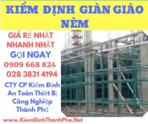 hình ảnh kiểm định giàn giáo nêm