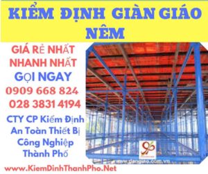 hình ảnh kiểm định giàn giáo nêm