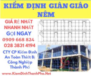 hình ảnh kiểm định giàn giáo nêm