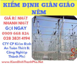 hình ảnh kiểm định giàn giáo nêm