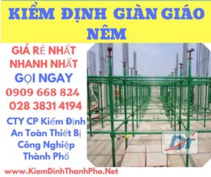 hình ảnh kiểm định giàn giáo nêm