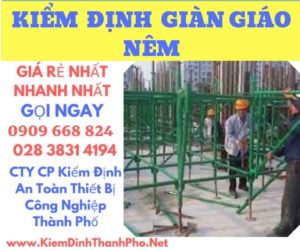 hình ảnh kiểm định giàn giáo nêm