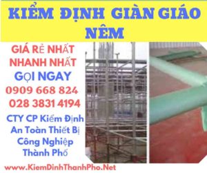 hình ảnh kiểm định giàn giáo nêm