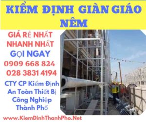 hình ảnh kiểm định giàn giáo nêm