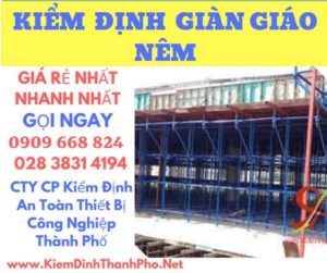 hình ảnh kiểm định giàn giáo nêm