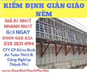 hình ảnh kiểm định giàn giáo nêm