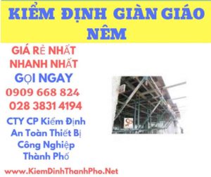 hình ảnh kiểm định giàn giáo nêm