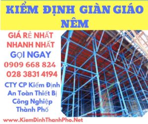 hình ảnh kiểm định giàn giáo nêm