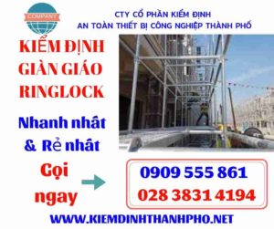 Hình ảnh kiểm định giàn giáo ringlock