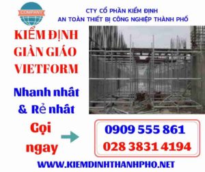 Hình ảnh kiểm định giàn giáo vietform