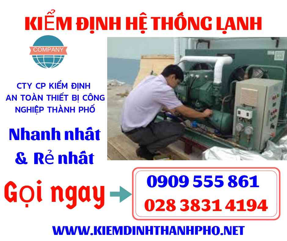 Hình ảnh kiểm định hệ thống lạnh