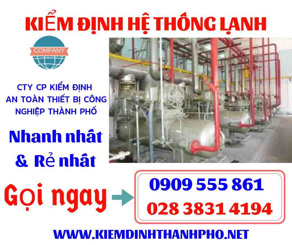 Hình ảnh kiểm định hệ thống lạnh