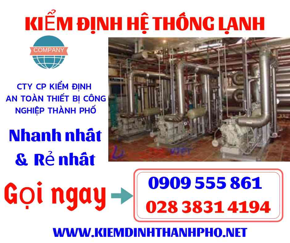 Hình ảnh kiểm định hệ thống lạnh