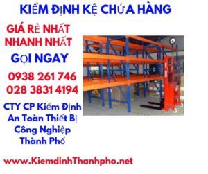 hình ảnh kiểm định kệ chứa hàng