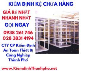 hình ảnh kiểm định kệ chứa hàng