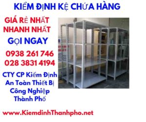 hình ảnh kiểm định kệ chứa hàng