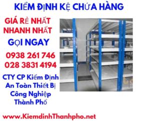 hình ảnh kiểm định kệ chứa hàng