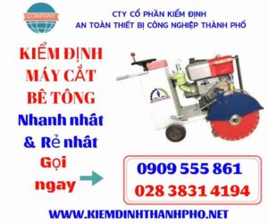 Hình ảnh kiểm định máy cắt bê tông