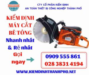 Hình ảnh kiểm định máy cắt bê tông