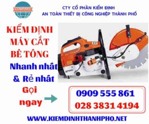 Hình ảnh kiểm định máy cắt bê tông