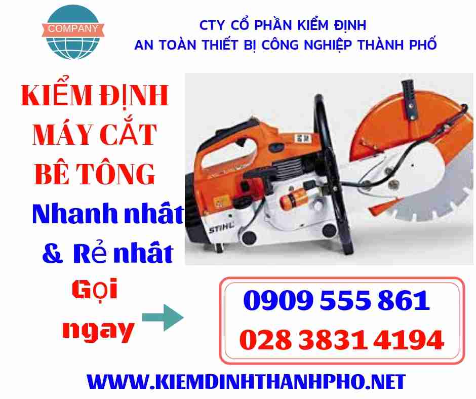 Hình ảnh kiểm định máy cắt bê tông