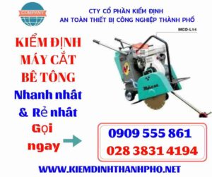 Hình ảnh kiểm định máy cắt bê tông