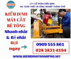 Hình ảnh kiểm định máy cắt bê tông