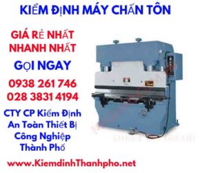 hình ảnh kiểm định máy chấn tôn