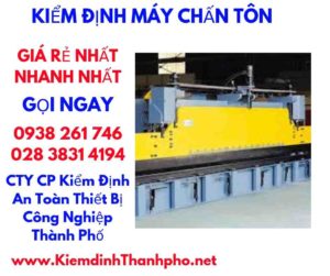 hình ảnh kiểm định máy chấn tôn