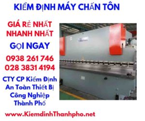 hình ảnh kiểm định máy chấn tôn