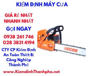 hình ảnh kiểm định máy cưa