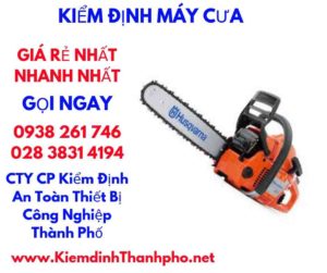 hình ảnh kiểm định máy cưa