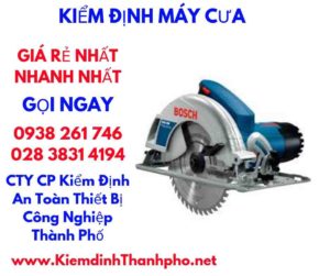 hình ảnh kiểm định máy cưa