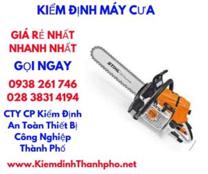 hình ảnh kiểm định máy cưa