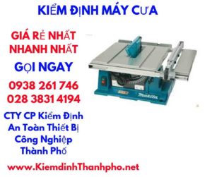 hình ảnh kiểm định máy cưa