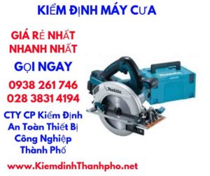 hình ảnh kiểm định máy cưa